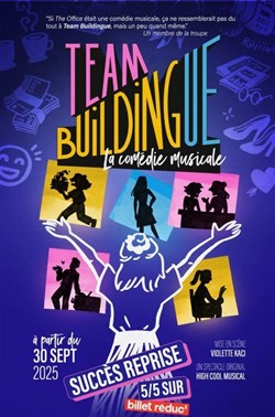Affiche de Team Buildingue, la comédie musicale