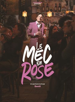 Affiche de BenH dans Le mec en rose