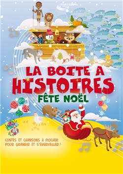 Affiche de La boîte à histoires fête Noël | 4-10 ans