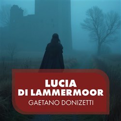 Affiche de Lucia di Lammermoor