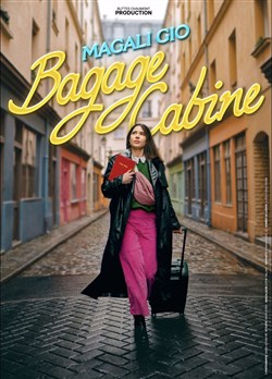 Affiche de Magali Gio dans Bagage Cabine