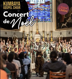 Affiche de Festival des Choeurs : Concert de Noël avec Kumbaya