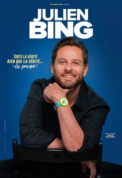 Affiche de Julien Bing dans Toute la vérité, rien que la vérité ou presque