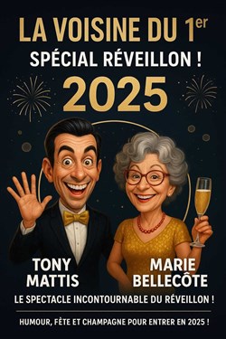 Affiche de La voisine du 1er | Spécial réveillon du Nouvel An