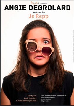 Affiche de Angie Degrolard dans Je Repp
