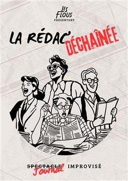 Affiche de La Rédac' Déchainée : spectacle d'improvisation