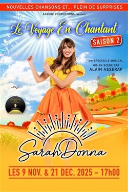 Affiche de Sarah Donna dans Le voyage en-chantant | Saison 2