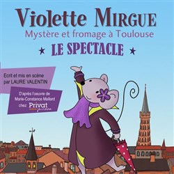 Affiche de Violette Mirgue : Mystère et Fromage