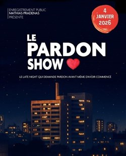 Affiche de Le Pardon Show
