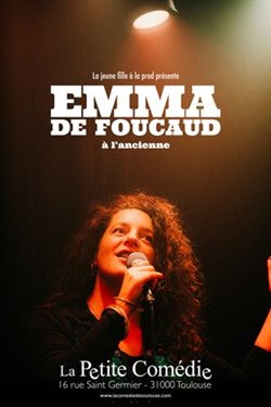 Affiche de Emma de Foucaud dans À l'ancienne
