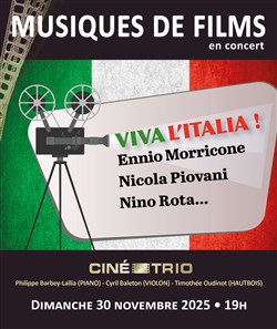 Affiche de Ciné-Trio (concert n°70) : Viva l'Italia !