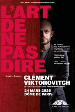 Affiche de Clément Viktorovitch dans L'art de ne pas dire