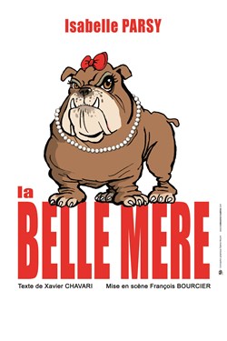 Affiche de Isabelle Parsy dans La belle mère