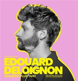 Affiche de Edouard Deloignon grandira plus tard