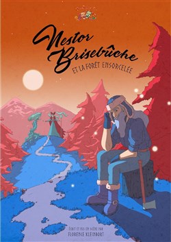 Affiche de Nestor Brisebûche et la Forêt Ensorcelée
