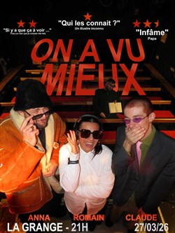Affiche de Anna, Romain et Claude dans On a vu mieux