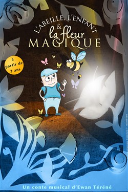 Affiche de L'abeille, l'enfant et la fleur magique