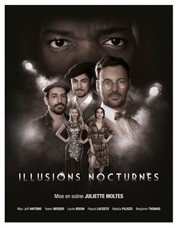 Affiche de Illusions Nocturnes
