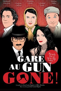 Affiche de Gare au Gun Gone !