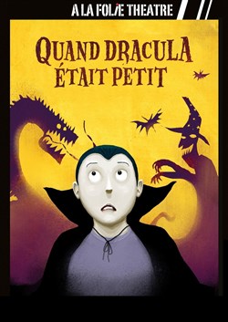Affiche de Quand Dracula était petit
