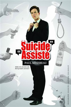 Affiche de Paul Minereau dans Suicide Assisté