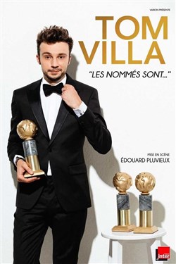 Affiche de Tom Villa dans Les Nommés sont...