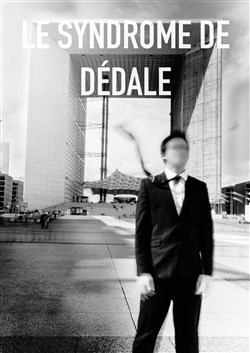 Affiche de Le syndrome de Dédale