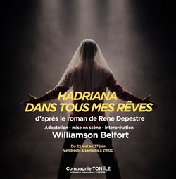 Affiche de Hadriana dans tous mes rêves