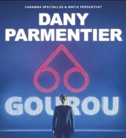 Affiche de Dany Parmentier dans Gourou
