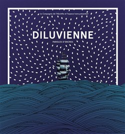 Affiche de Diluvienne, Paroles d'encres
