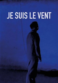Affiche de Je suis le vent