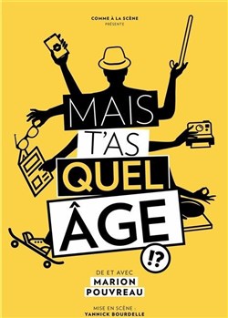 Affiche de Mais t'as quel âge !?