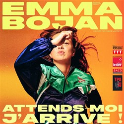 Affiche de Emma Bojan dans Attends-moi, j'arrive !