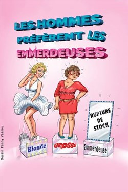 Affiche de Les Hommes préfèrent les emmerdeuses