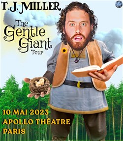 Affiche de T.J. Miller dans The Gentle Giant tour