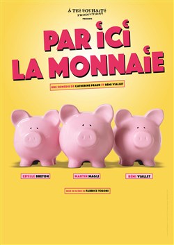 Affiche de Par ici la monnaie