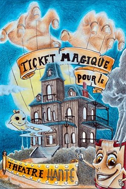 Affiche de Ticket magique pour le théâtre hanté