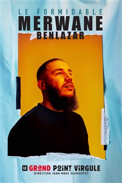 Affiche de Le Formidable Merwane Benlazar
