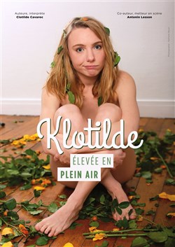 Affiche de Klotilde dans Klotilde Élevée en plein air