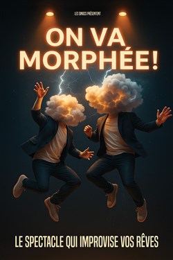 Affiche de Les Sinocs : On va Morphée