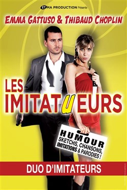Affiche de Emma Gattuso et Thibaud Choplin dans Les imitatueurs