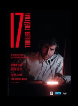 Affiche de 17 : Thriller théâtral