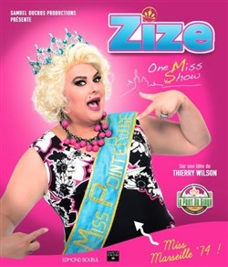 Affiche de Zize dans One Miss Show