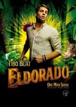 Affiche de Tibo Buat dans Eldorado
