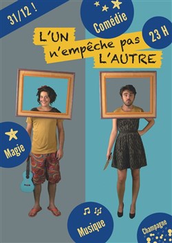 Affiche de L'un n'empêche pas l'Autre | Spécial réveillon
