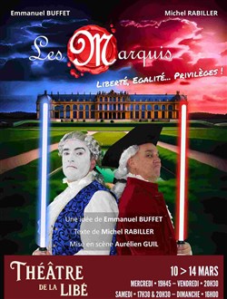 Affiche de Les Marquis : Liberté, Égalité... Privilèges !