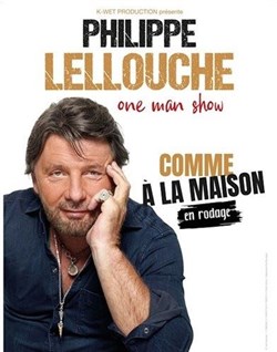 Affiche de Philippe Lellouche dans Comme à la maison | En rodage
