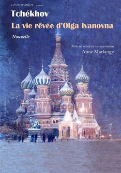 Affiche de La vie rêvée d'Olga Ivanovna | Tchekhov