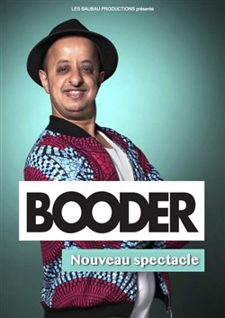 Affiche de Booder | Nouveau spectacle