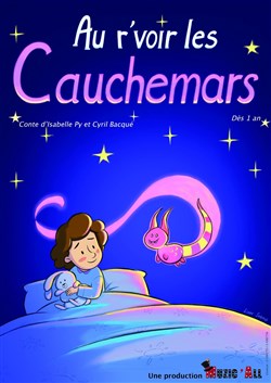 Affiche de Au r'voir les cauchemars